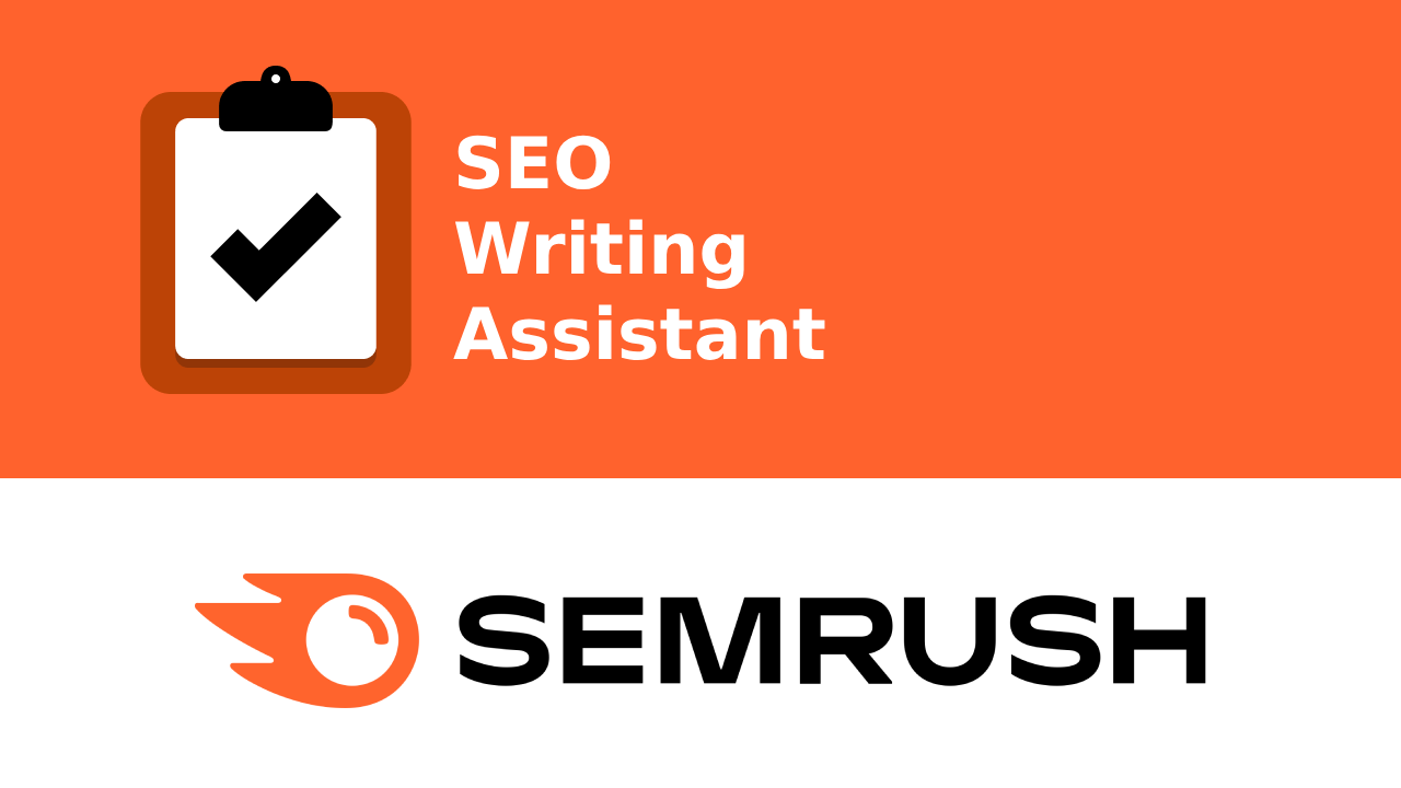 SEO Writing Assistant: Semrush's AI-Powered Tool.